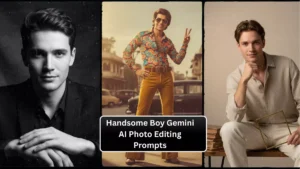 10 Handsome Boy Gemini AI Photo Editing Prompts to Transform Your Photos with Style, Charm, and Precision